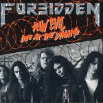 1989 - Forbidden - Raw Evil - Live at the Dynamo